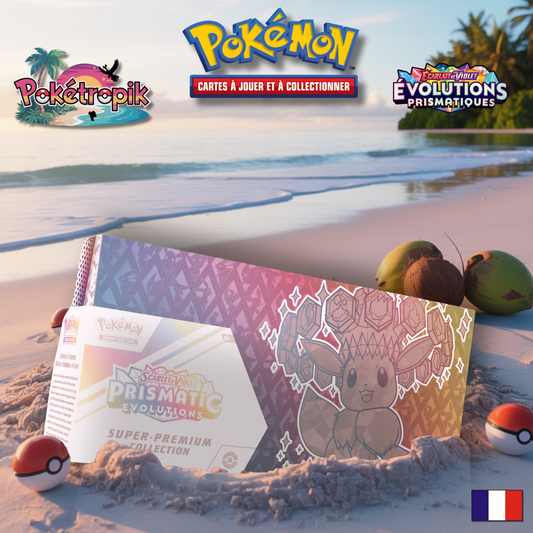 Coffret SUPER PREMIUM Évolutions Prismatiques - EV8.5 FR